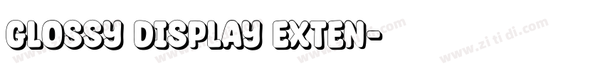glossy display exten字体转换